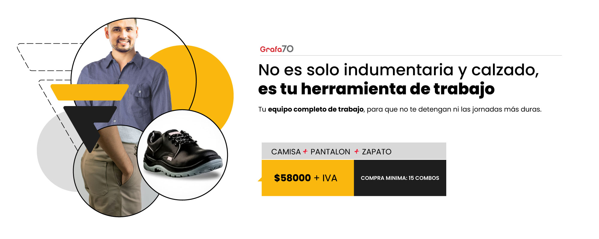 Fervimax Promo Grafa 70 Calzado + Camisa + Pantalón